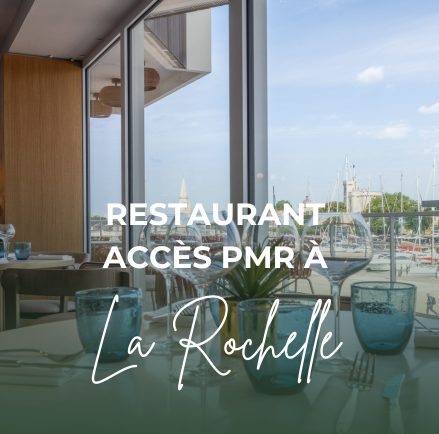 Restaurant Gaée : Accès aux personnes à mobilité (PMR) réduite à La Rochelle