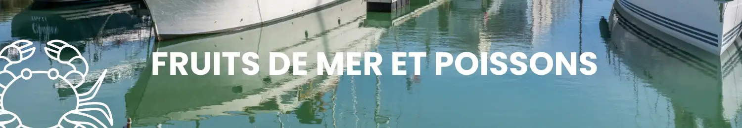 Meilleurs restaurants fruits de mer et poissons