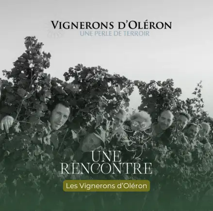 Les Rencontres : Les Vignerons d’Oléron