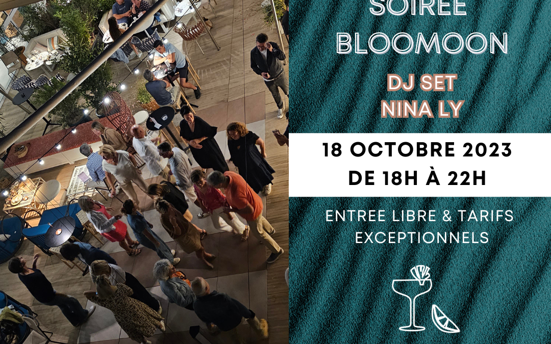 QUATRIEME SOIRÉE BLOOMOON AU GAÉE !